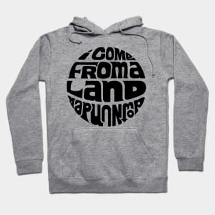 I Come From A Land Downunder Hoodie